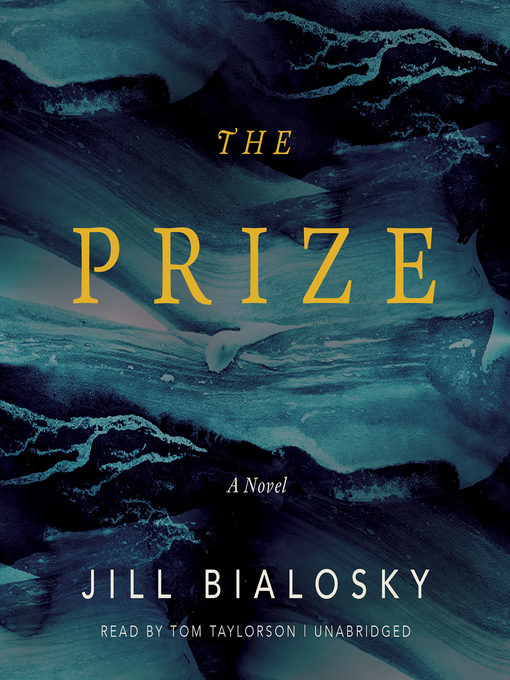 Title details for The Prize by Jill Bialosky - Wait list